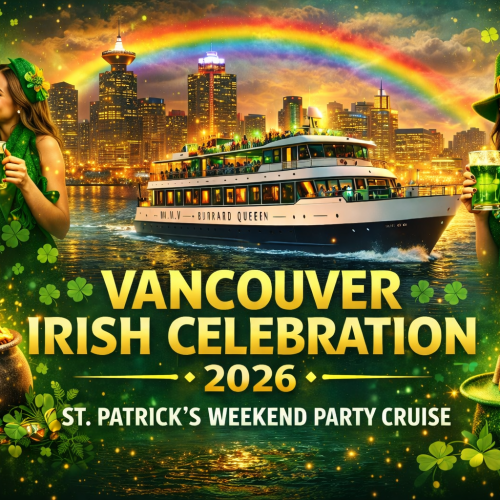 Vancouver Irish Celebration 2026 | St Patrick’s Weekend Party Cruise 