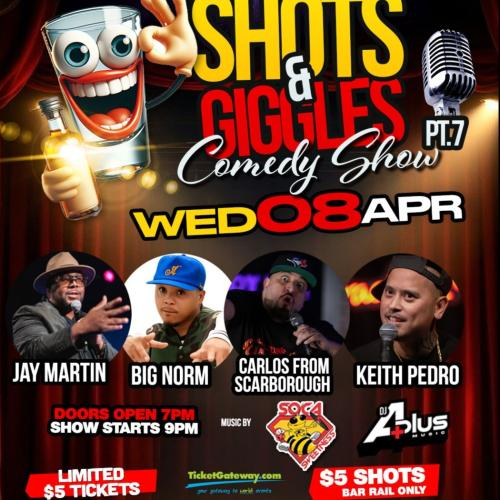 SHOTS & GIGGLES ~ Comedy Show 
