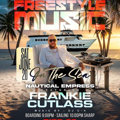 FREESTYLE MUSIC ON THE SEA WITH FRANKIE CUTLASS 