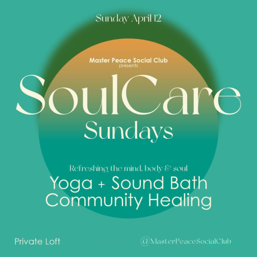 The Master Peace Social Club presents SoulCare Sundays
