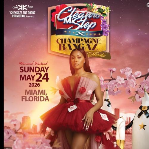 Clean to mi step/ Champagne Bangaz 