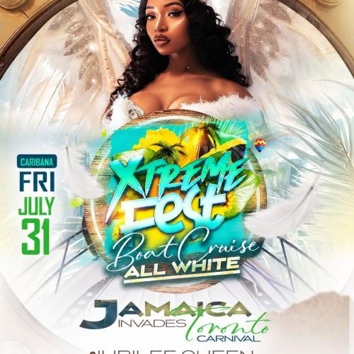 Xtremefest ALL WHITE Boat Cruise | Caribana Fri July 31 | Jubilee Queen 