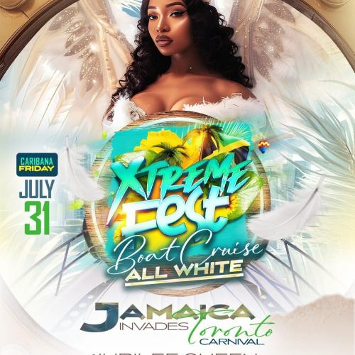 Xtremefest ALL WHITE Boat Cruise | Caribana Fri July 31 | Jubilee Queen 