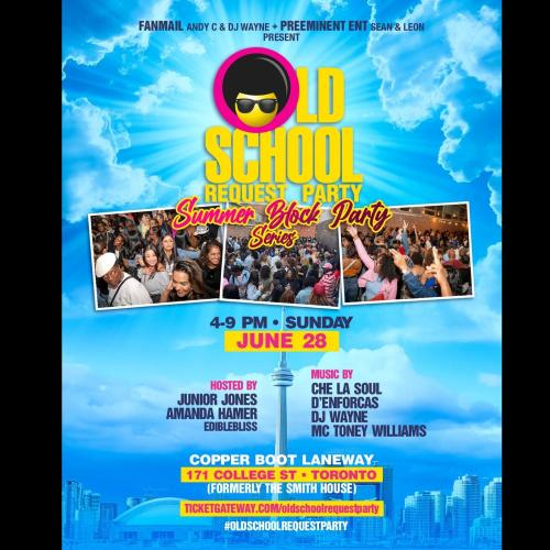 The Old School Request Party - Summer Block Party Series 