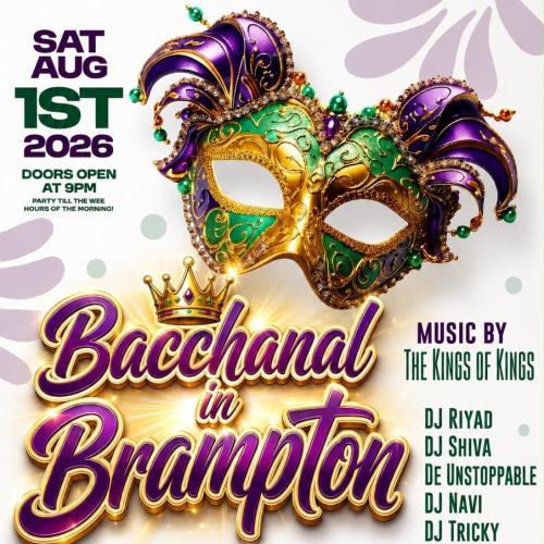 Bacchanal in Brampton - Carnival Saturday Night 