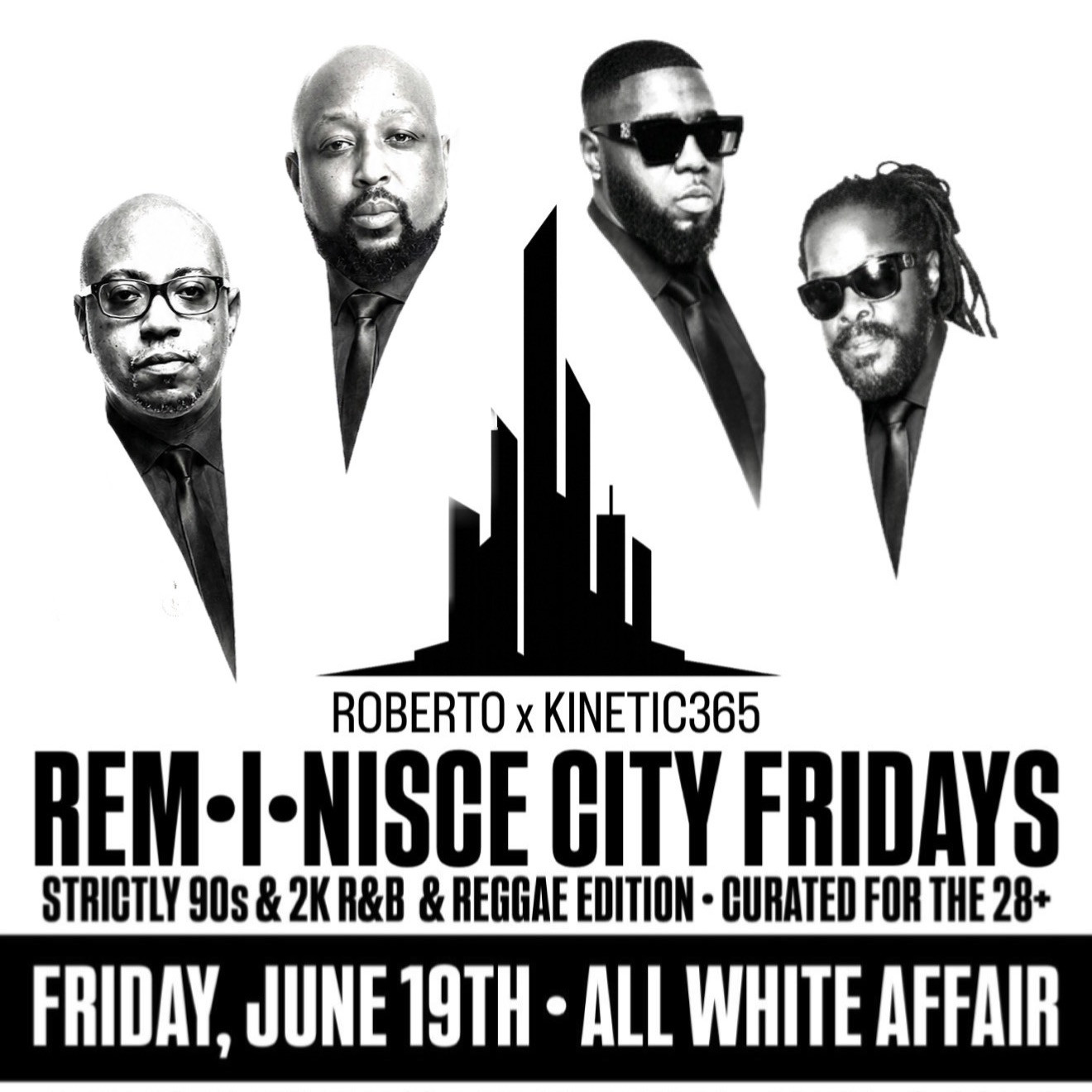REM•I•NISCE CITY FRIDAYS • THE 1ST ALL WHITE AFFAIR FEATURING BLACK REACTION • R&B & REGGAE EDITION 