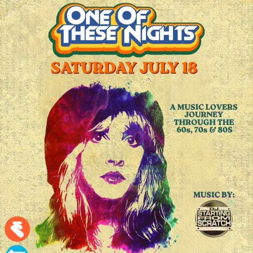 ONE OF THESE NIGHTS - JULY 18,  2026 
