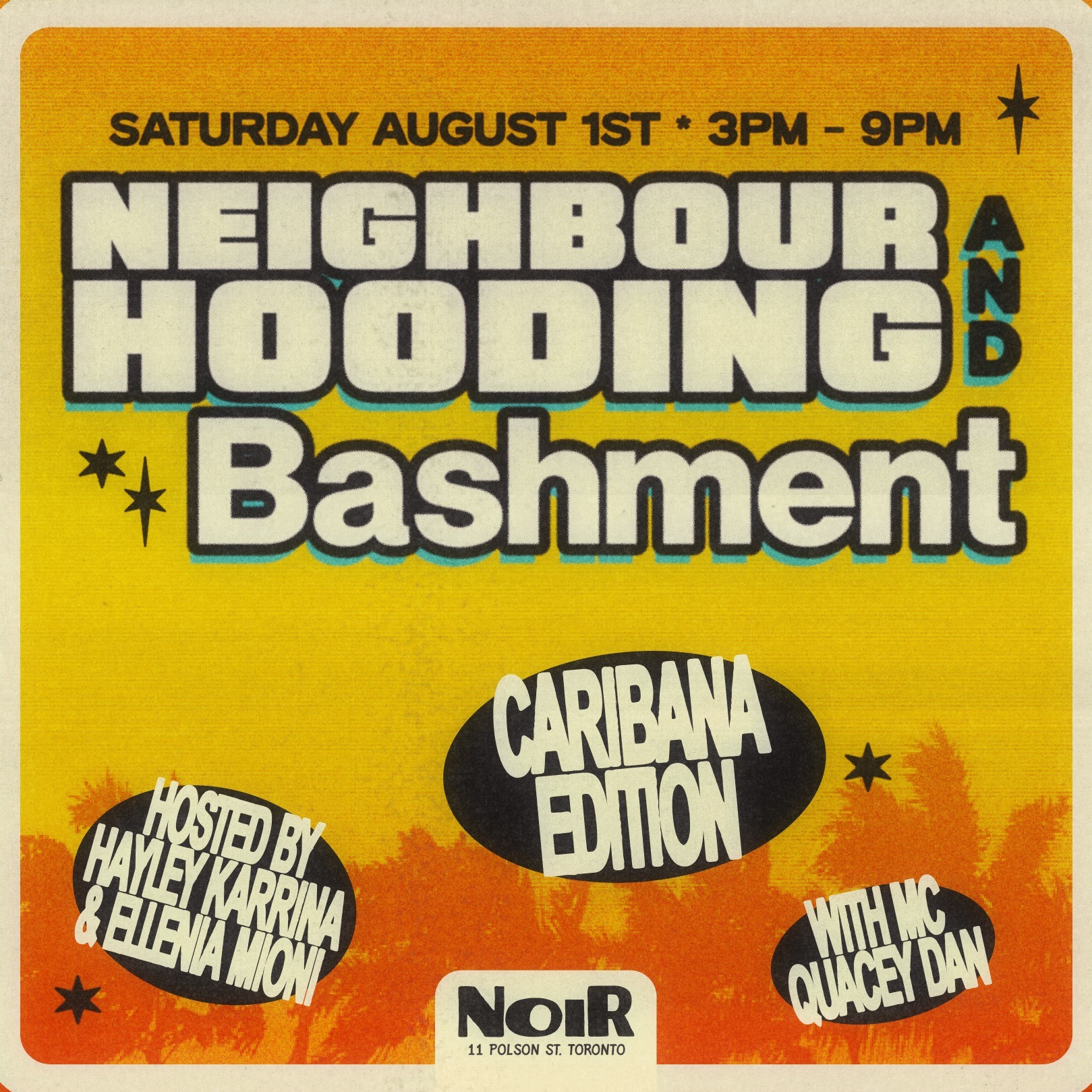 NeighbourHooding x Bashment 