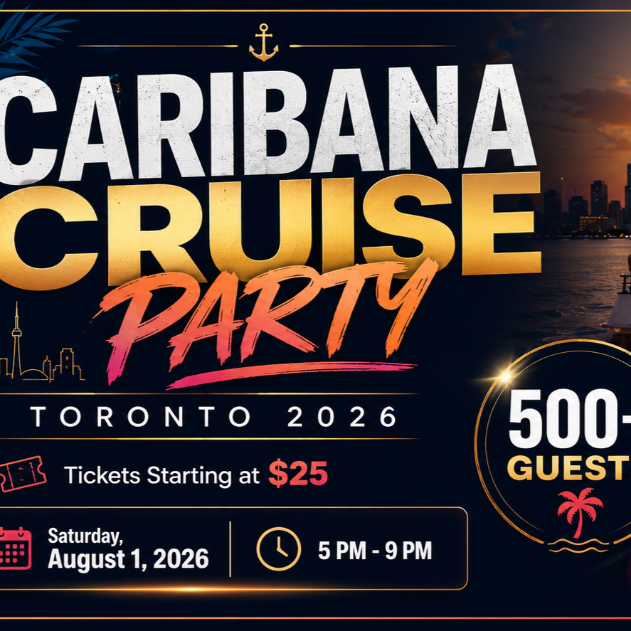 Caribana Cruise Party Toronto 2026| Tickets Starting at $25 