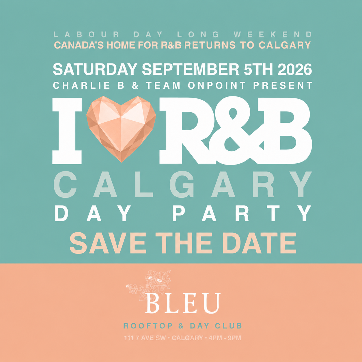I Love Rnb - Calgary Day Party 2026 
