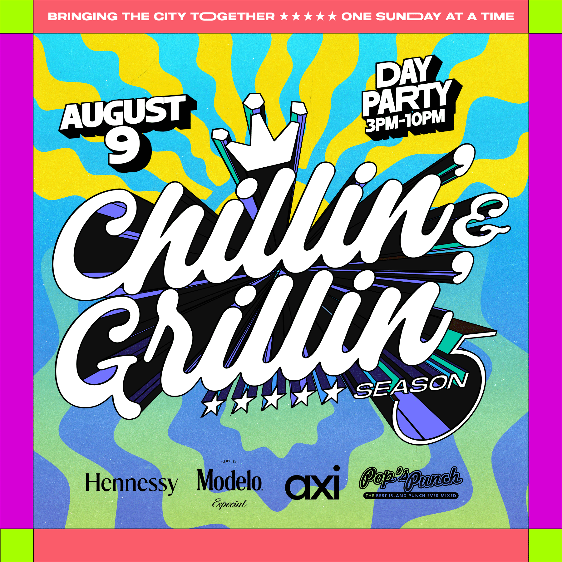 Chillin’ & Grillin’ // August 9 : Episode 11 