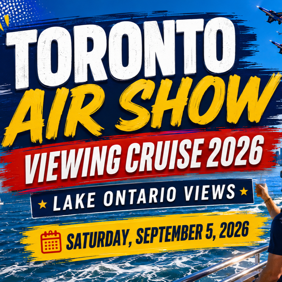 TORONTO AIR SHOW VIEWING CRUISE 2026 | LAKE ONTARIO VIEWS 