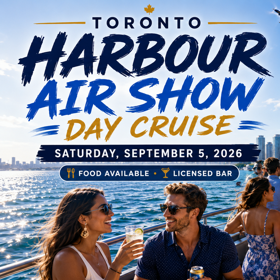 Toronto Harbour Air Show Day Cruise Party 2026 | Food Available 
