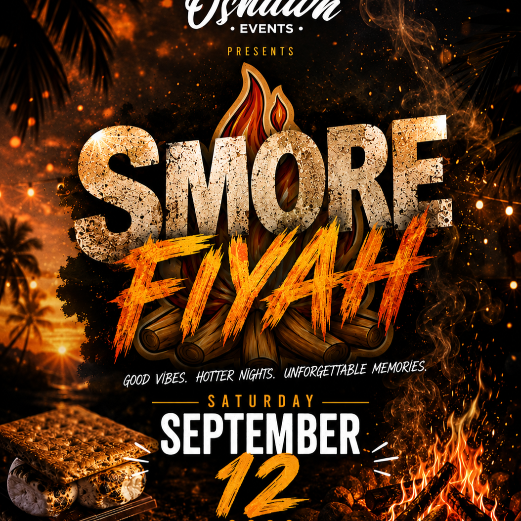 S’more Fiyah ~The Bonfire Experience 