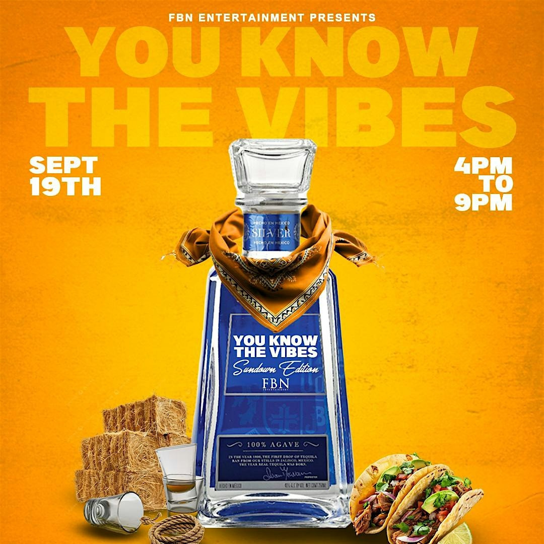 YOU KNOW THE VIBES - SUNDOWN EDITION/DAY PARTY 
