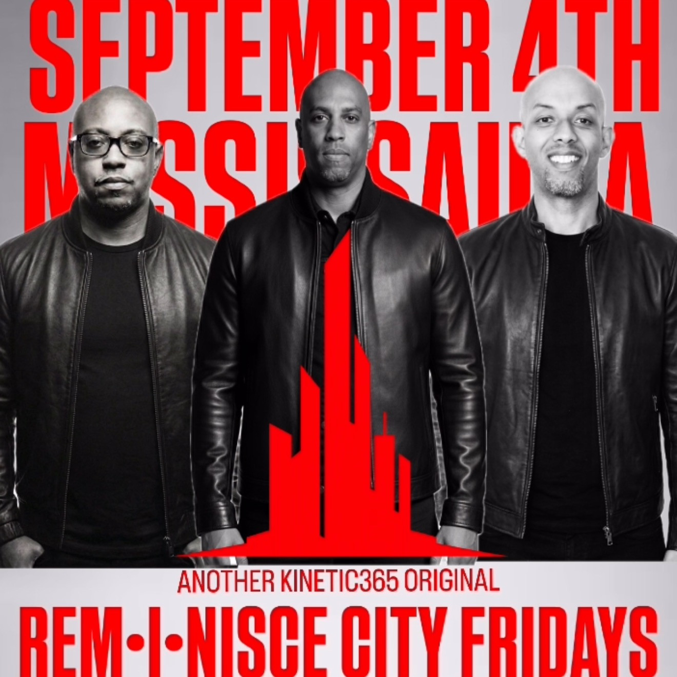 REM•I•NISCE CITY FRIDAYS • LABOUR DAY LONG WEEKEND 