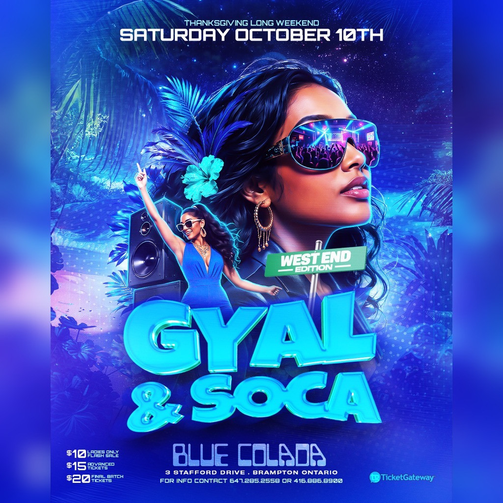 GYAL & SOCA - The West End Edition 