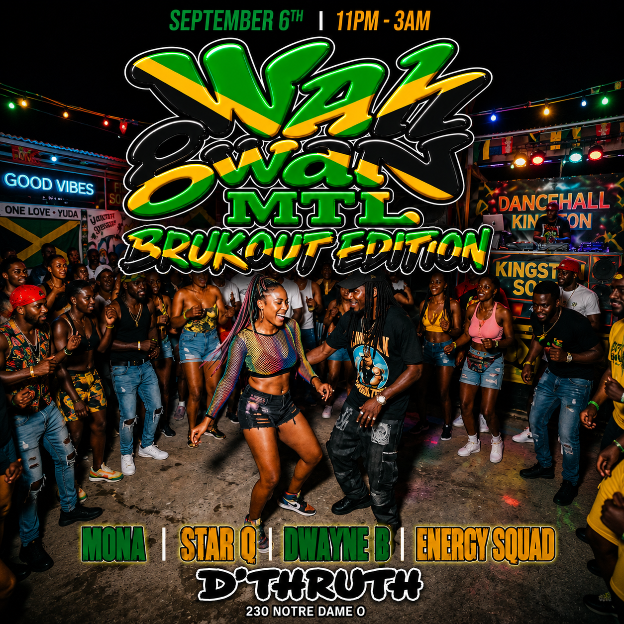 Wah Gwan MTL *Labour Day* 