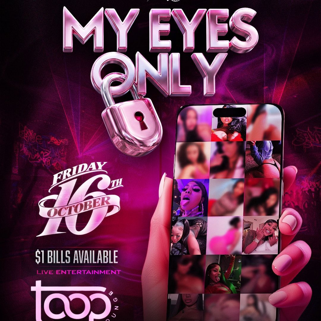 My Eyes Only | Fri Oct 16 | Toop Lounge 