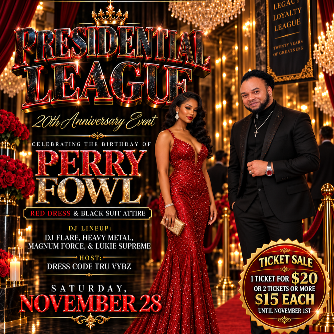 PRESIDENTIAL LEAGUE - PERRY FOWL’S BIRTHDAY CELEBRATION - RED DRESS & BLACK SUIT - 20TH ANNIVERSARY 