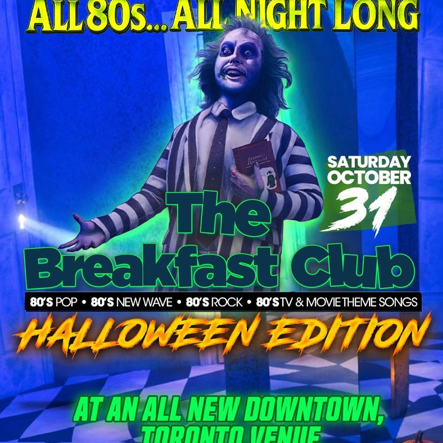 The Breakfast Club - Halloween Edition 2026 - A Night Of All Things 80’s 