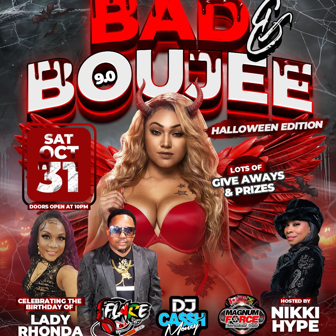 BAD & BOUJEE 9.0 ( Halloween Edition) 