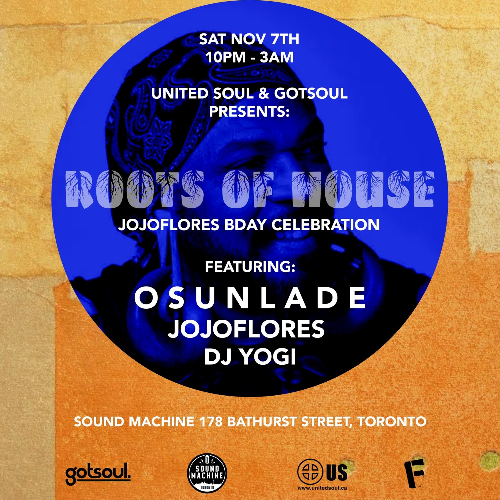 Roots Of House w/ Osunlade, Jojoflores & DJ YOGI 