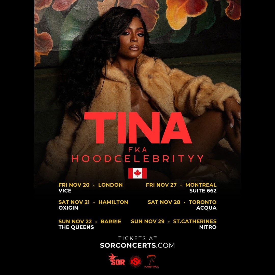 **TINA**(HOODCELEBRITYY) Live in St.Catherines (Early Show) 