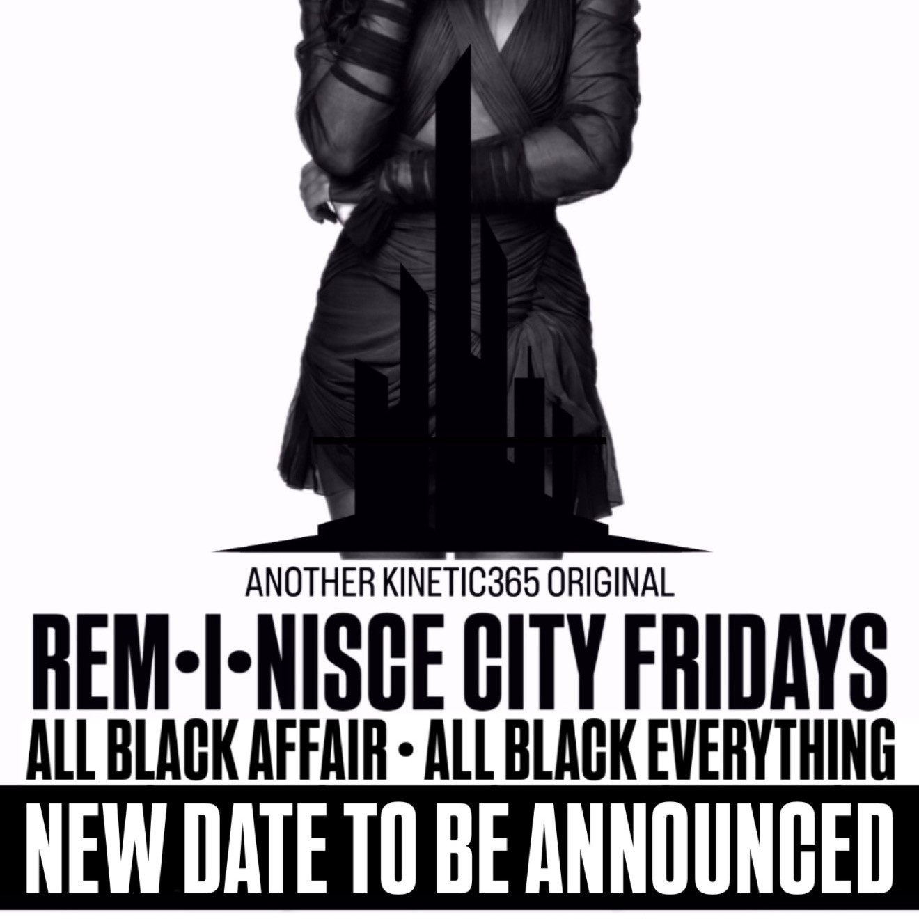 REM•I•NISCE CITY FRIDAYS • THE ALL BLACK AFFAIR • POSTPONED 