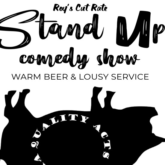 Roy's Cut Rate Stand Up Comedy Night 2 