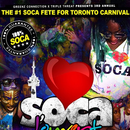 Soca J'ouvert \ The #1 Soca Fete For Toronto Carnival 