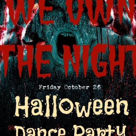 We Own The Night Halloween Dance Party