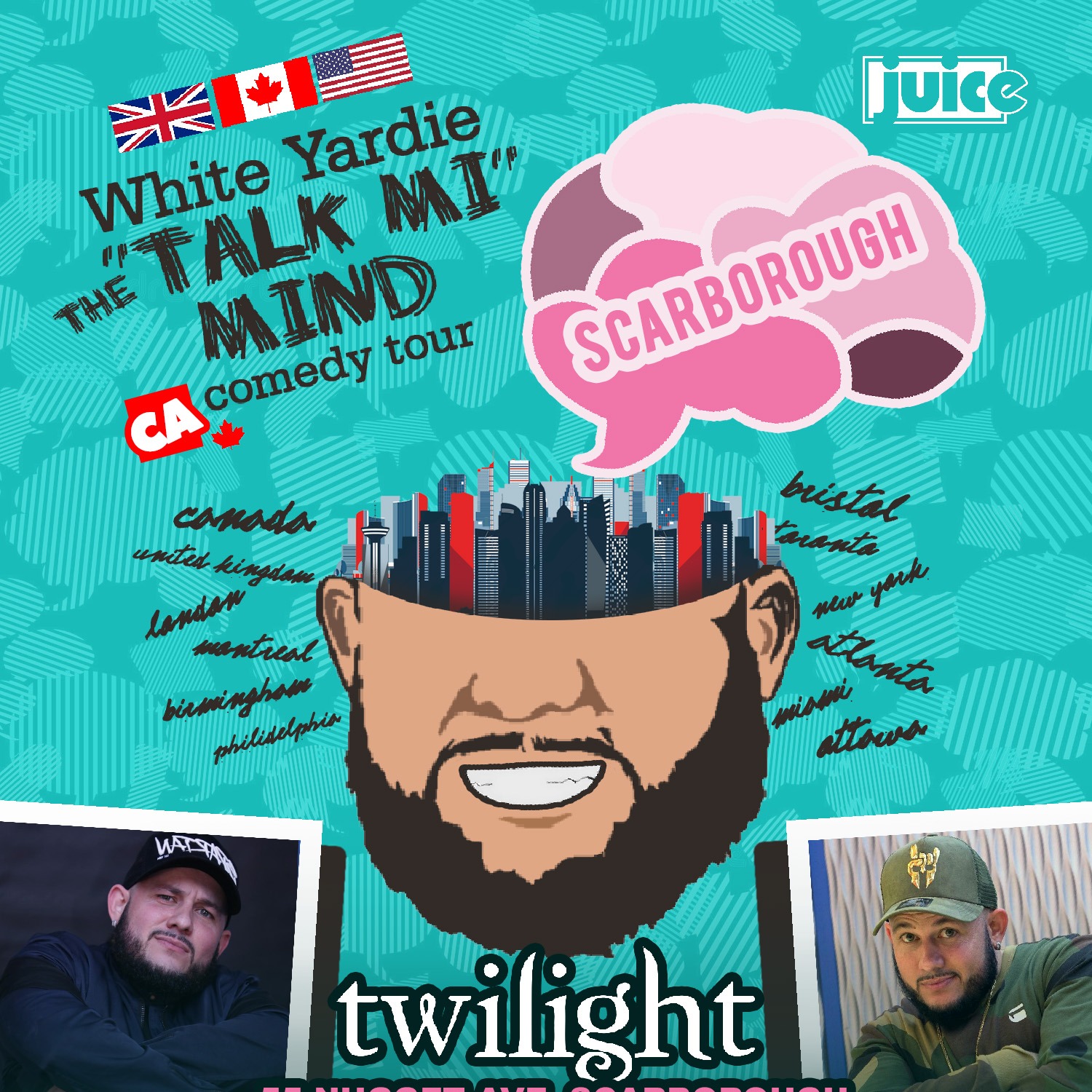 SCARBOROUGH - JUICE Comedy presents WHITE YARDIE'S 'Talk Mi Mind'