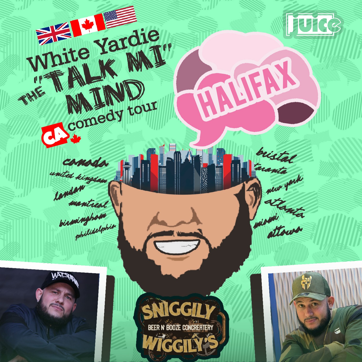 HALIFAX - JUICE Comedy presents WHITE YARDIE'S 'Talk Mi Mind' -POSTPONED