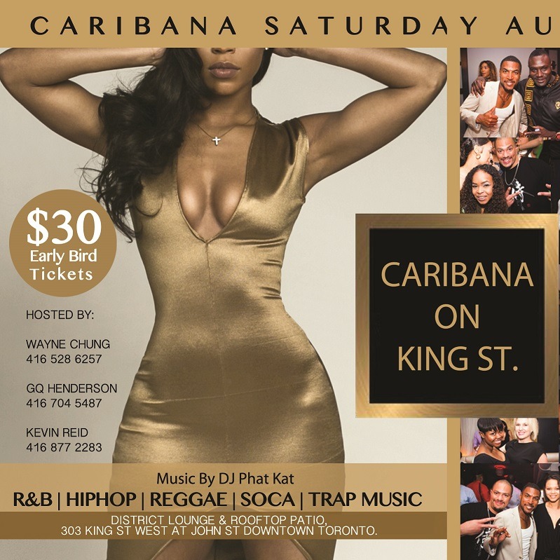 CARIBANA ON KING STREET |  SATURDAY AUG 4TH |  DISTRICT LOUNGE & PATIO