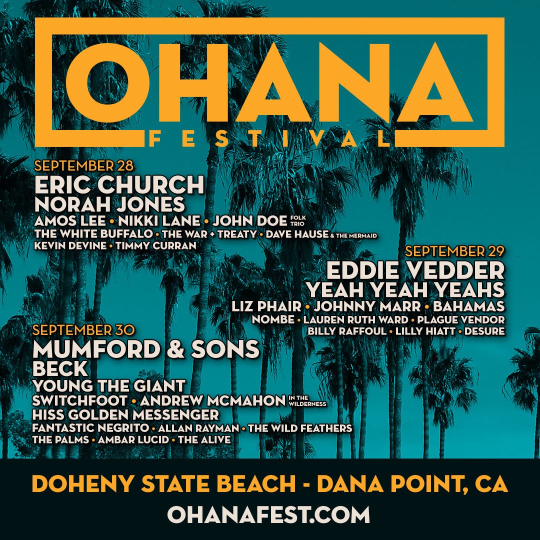 Ohana Music Festival 2018 Tickets| At Doheny State Beach| 3 Day Pass 