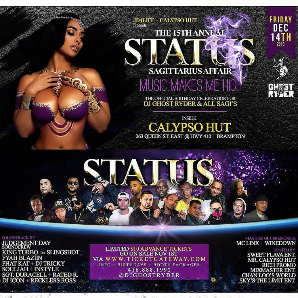 STATUS FRIDAY DEC. 14TH 2018 @CALYPSO HUT (BRAMPTON)