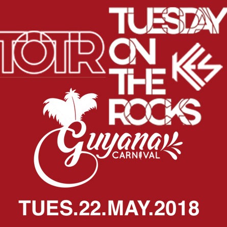 TUESDAY ON THE ROCKS - GUYANA CARNIVAL