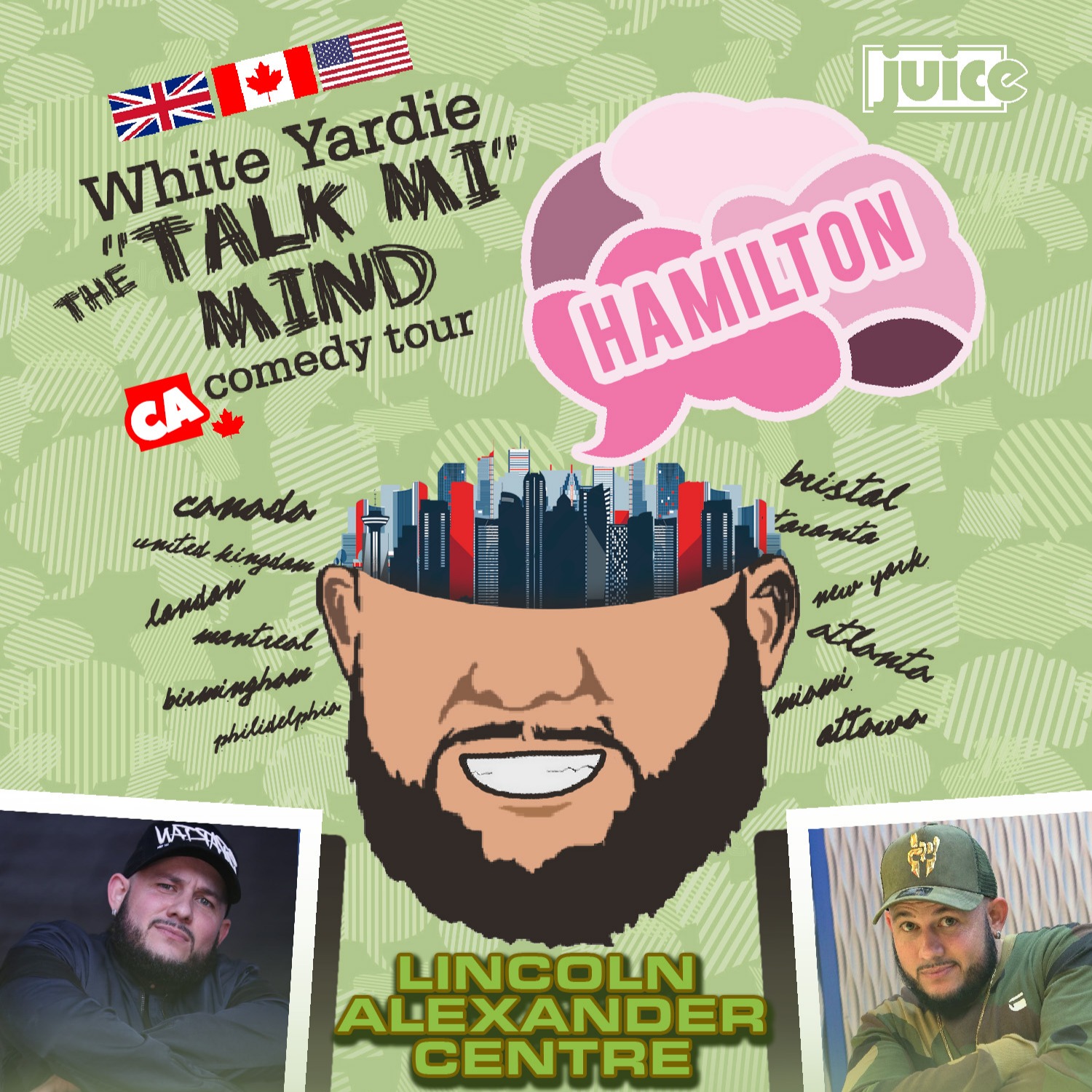 HAMILTON - JUICE Comedy presents WHITE YARDIE'S 'Talk Mi Mind'