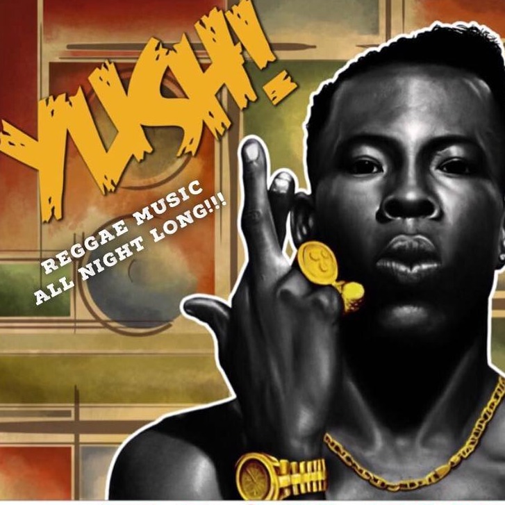 YUSH - A JOURNEY THROUGH REGGAE MUSIC  - DEC 15th