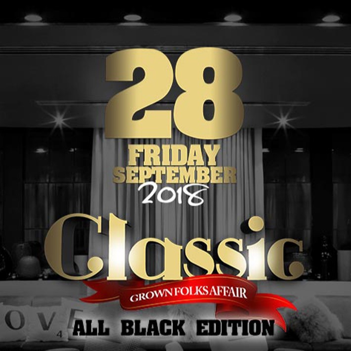 Classic Grown Folks Affair \ All Black Edition