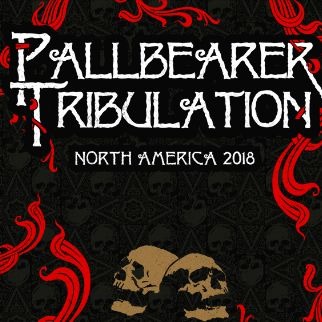 Pallbearer & Tribulation Ticket For Live Event 2018 @ Slims