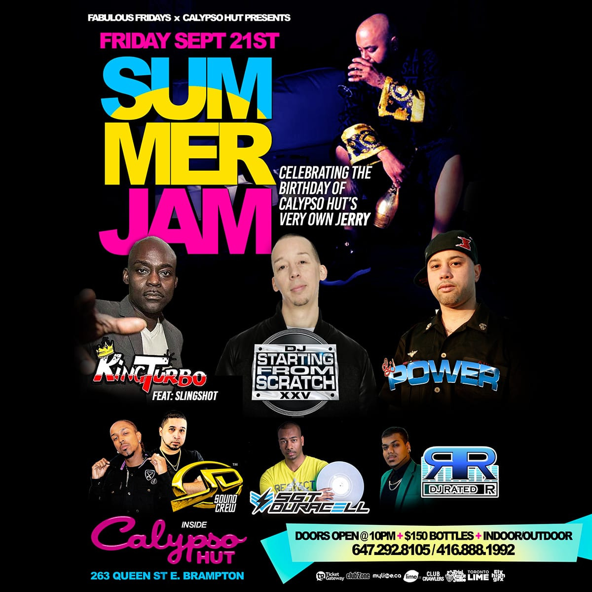 SUMMER JAM 2018 W/STARTING FROM SCRATCH |KINGTURBO |DJ POWER @CALYPSO HUT