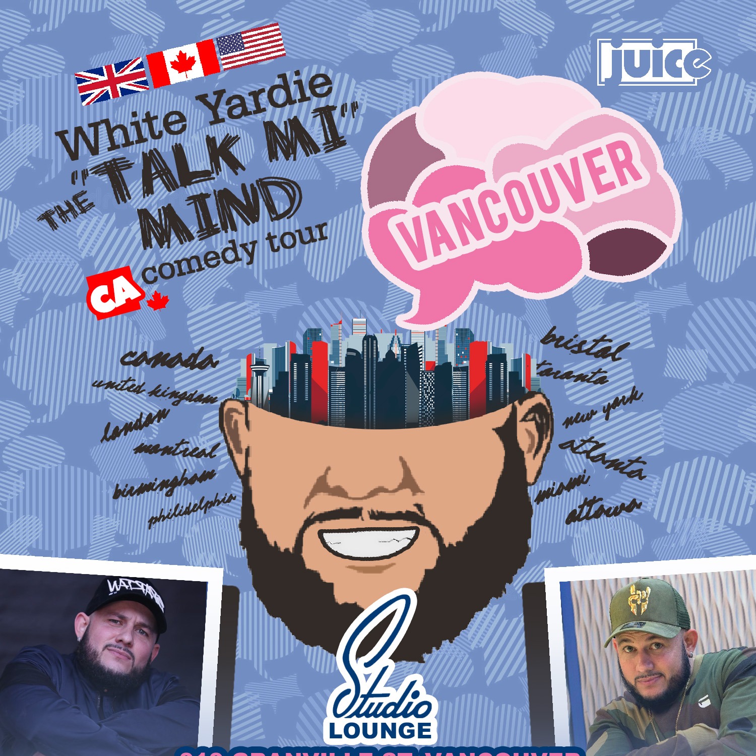 Vancouver - Juice Comedy Presents White Yardie's 'talk Mi Mind' 