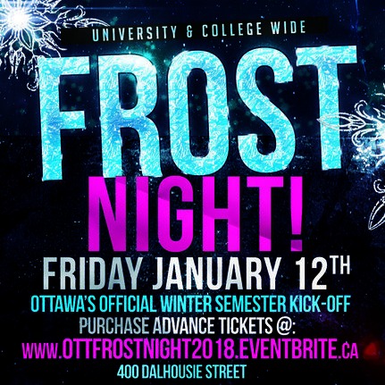 OTTAWA FROST NIGHT 2018 @ THE BOURBON ROOM | OFFICIAL MEGA PARTY!
