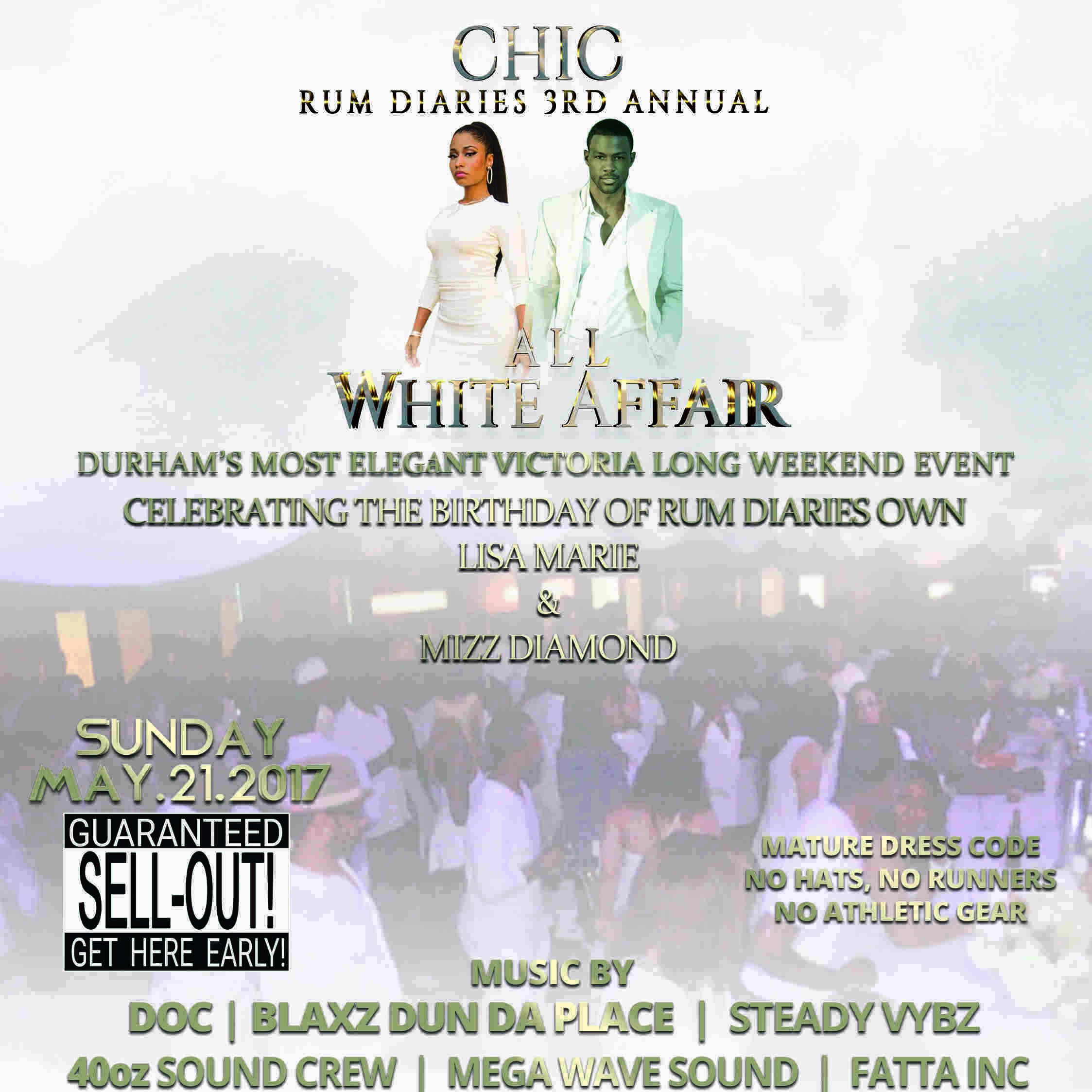 CHIC - RUM DIARIES 3RD ANNUAL WHITE AFFAIR