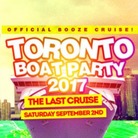 Toronto Boat Party 2017 | Official Mega Party! 