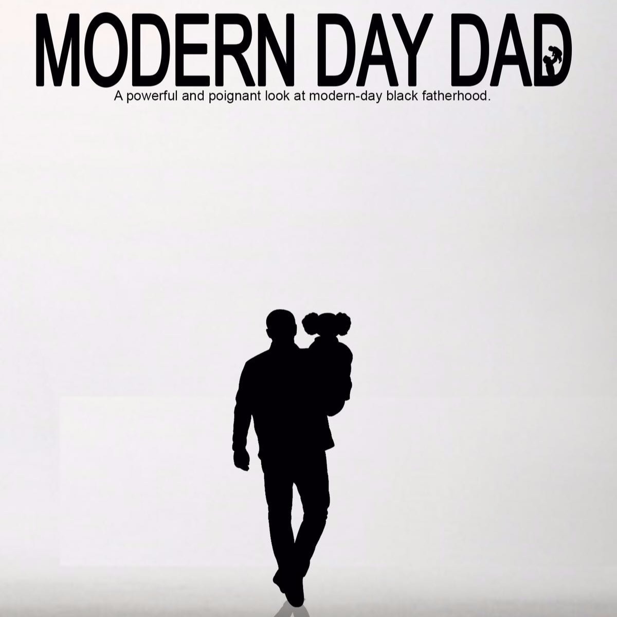 MODERN DAY DAD