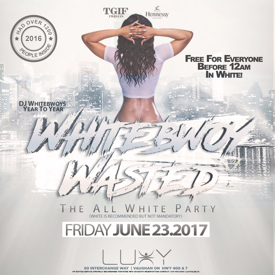 TGIF FRIDAYS - WHITEBWOY WASTED