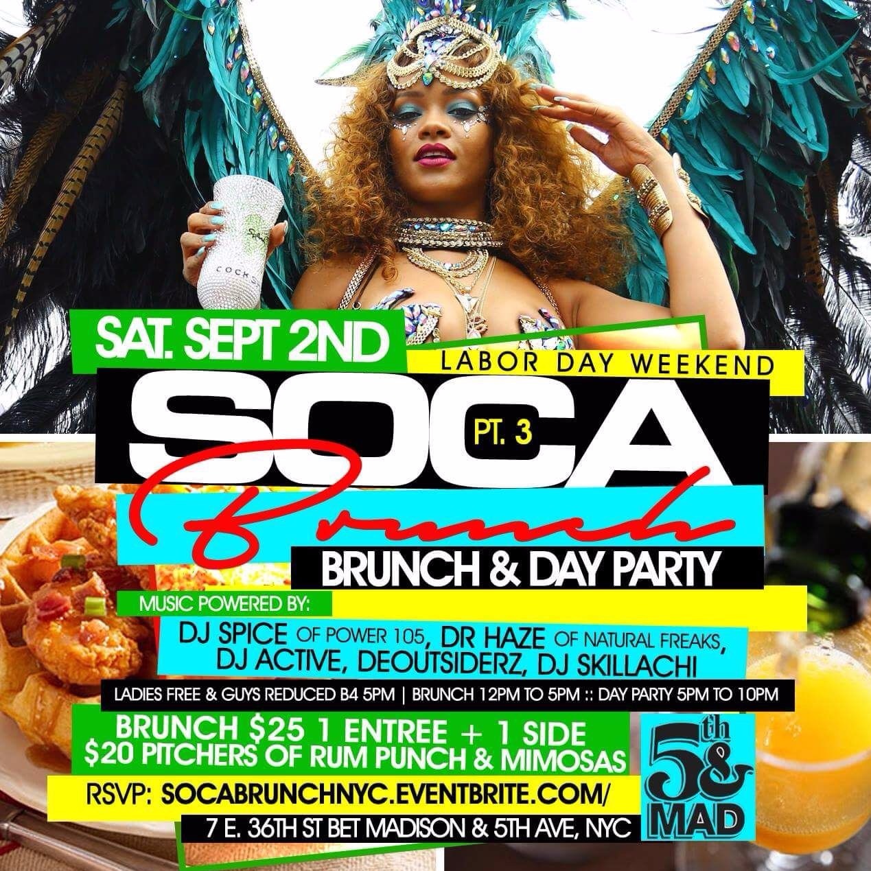 Soca Brunch pt 3 Sat. September 2nd at 5TH & MAD. Ladies FREE Before 5pm with RSVP